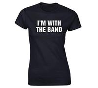 Hippowarehouse I'm with The Band Womens Fitted Short Sleeve t-Shirt (Specific Size Guide in Description) Black