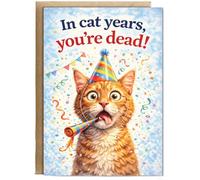 Hippowarehouse In cat years, you're dead! humorous happy birthday Personalised Card A5 with envelope for him for her Funny Cards for Men and Women Blank inside option