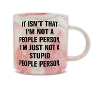Hippowarehouse It Isn't That I'm a People Person, I'm just not a Stupid People Person Printed Mug Various Colour Options Ceramic Cup Kitchenware 11oz
