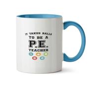 Hippowarehouse It Takes Balls to be a P.E. Teacher Printed Mug Various Colour Options Ceramic Cup Kitchenware 11oz