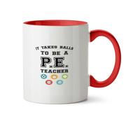Hippowarehouse It Takes Balls to be a P.E. Teacher Printed Mug Various Colour Options Ceramic Cup Kitchenware 11oz