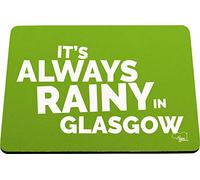 Hippowarehouse It's always rainy in Glasgow printed mouse mat pad accessory black rubber base 240mm x 190mm x 60mm