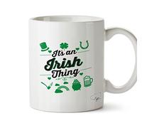 Hippowarehouse It's an Irish Thing Printed Mug Cup Ceramic 10oz