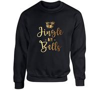 Hippowarehouse Jingle My Bells Unisex Jumper Sweatshirt Pullover (Specific Size Guide in Description) Black
