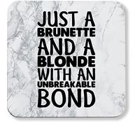 Hippowarehouse Just a brunette and a blonde with an unbreakable bond pack of 2 coasters gloss finish durable backing 9cm x 9cm