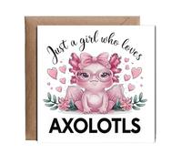 Hippowarehouse Just a girl who loves cute axolotls Personalised Card. 15cm x 15cm with envelope for him for her Funny Cards for Men and Women Blank inside option