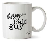 Hippowarehouse JUST Another Sexy Bald Guy Printed Mug Cup Ceramic 10oz