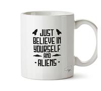 Hippowarehouse Just Believe in Yourself and Aliens Printed Mug Cup Ceramic 10oz
