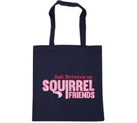 Hippowarehouse Just between us squirrel friends Tote Shopping Gym Beach Bag 42cm x38cm, 10 litres