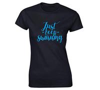 Hippowarehouse Just Keep Swimming Womens Fitted Short Sleeve t-Shirt (Specific Size Guide in Description) Black