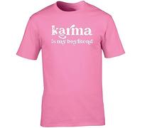 Hippowarehouse Karma is My Boyfriend Unisex Short Sleeve t-Shirt (Specific Size Guide in Description) Pink