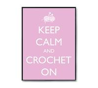 Hippowarehouse Keep Calm and Crochet On Printed Poster A3 Wall Art Design Classroom Room Gym Office Décor