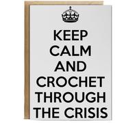 Hippowarehouse keep calm and crochet through the crisis Personalised Card A5 with envelope for him for her Funny Cards for Men and Women Blank inside option