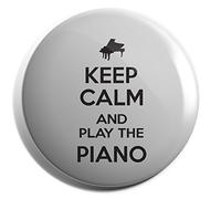 Hippowarehouse Keep Calm and Play the Piano Badge Pin 38mm
