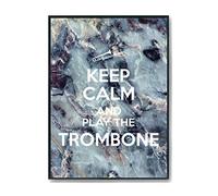 Hippowarehouse Keep Calm and Play the Trombone Printed Poster A3 Wall Art Design Classroom Room Gym Office Décor