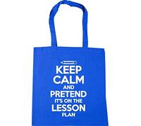 Hippowarehouse Keep Calm And Pretend It's On The Lesson Plan Tote Shopping Gym Beach Bag 42cm x38cm, 10 litres