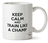 Hippowarehouse Keep Calm and Train Like a Champ Printed Mug Cup Ceramic 10oz