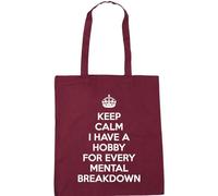 Hippowarehouse keep calm I have a hobby for every mental breakdown Tote Shopping Gym Beach Bag 42cm x38cm, 10 litres