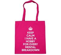Hippowarehouse keep calm I have a hobby for every mental breakdown Tote Shopping Gym Beach Bag 42cm x38cm, 10 litres