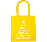 Hippowarehouse keep calm it's just a national competition, no pressure Tote Shopping Gym Beach Bag 42cm x38cm, 10 litres