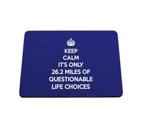 Hippowarehouse keep calm it's only 26.2 miles of questionable life choices printed mouse mat pad accessory black rubber base 240mm x 190mm x 60mm