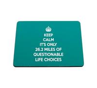 Hippowarehouse keep calm it's only 26.2 miles of questionable life choices printed mouse mat pad accessory black rubber base 240mm x 190mm x 60mm
