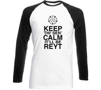 Hippowarehouse Keep thi' sen' Calm It'll be reyt Unisex Long Sleeve Baseball Two Tone t-Shirt