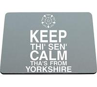Hippowarehouse Keep thi' sen' calm tha's from yorkshire printed mouse mat pad accessory black rubber base 240mm x 190mm x 60mm