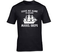 Hippowarehouse Leave Me Alone I'm Building Model Ships Unisex Short Sleeve t-Shirt (Specific Size Guide in Description) Black