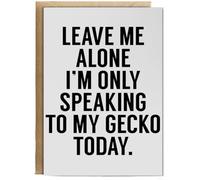 Hippowarehouse Leave me alone I'm only speaking to my gecko today Birthday Card A5 Personalised with envelope for him for her Funny Cards for Men and Women Blank inside option