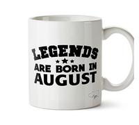 Hippowarehouse Legends are Born in August Birthday Printed Mug Cup Ceramic 10oz