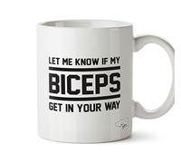 Hippowarehouse Let me Know if My Biceps get in Your Way Printed Mug Cup Ceramic 10oz