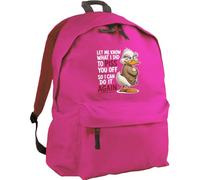 Hippowarehouse Let me know what i did to piss you off backpack ruck sack Dimensions: 31 x 42 x 21 cm Capacity: 18 litres