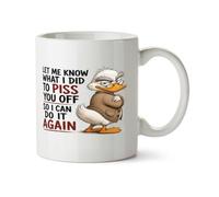 Hippowarehouse Let me Know What i did to Piss You Off Printed Mug Various Colour Options Ceramic Cup Kitchenware 11oz