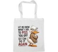 Hippowarehouse Let me know what i did to piss you off Tote Shopping Gym Beach Bag 42cm x38cm, 10 litres