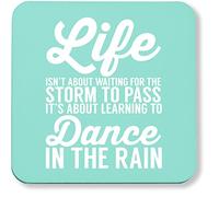 Hippowarehouse Life isn't about waiting for the storm to pass It's about learning to dance in the rain pack of 2 coasters gloss finish durable backing 9cm x 9cm