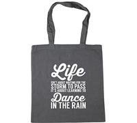Hippowarehouse Life isn't about waiting for the storm to pass It's about learning to dance in the rain Tote Shopping Gym Beach Bag 42cm x38cm, 10 litres