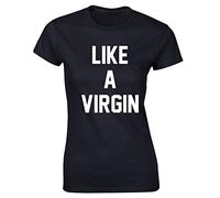 Hippowarehouse Like a Virgin Womens Fitted Short Sleeve t-Shirt (Specific Size Guide in Description)