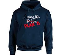 Hippowarehouse Living The Dream, Plan b Unisex Hoodie Hooded top (Specific Size Guide in Description)