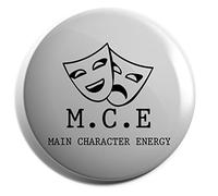 Hippowarehouse M.C.E MAIN CHARACTER ENERGY Badge Various Sizes 38mm 50mm 75mm