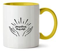 Hippowarehouse Manifest that Shit Printed Mug Various Colour Options Ceramic Cup Kitchenware 11oz