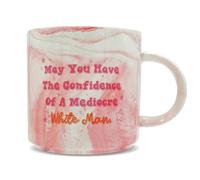 Hippowarehouse May You Have Confidence of a Mediocre White Man Printed Mug Various Colour Options Ceramic Cup Kitchenware 11oz