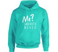 Hippowarehouse Me? Sarcastic Never Unisex Hoodie Hooded top (Specific Size Guide in Description)