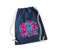 Hippowarehouse Mental Health Day Be Kind to Your Mind Motivational Message Drawstring Cotton School Gym Bag 37cm x 46cm, 12 litres