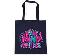 Hippowarehouse Mental Health Day Be Kind to Your Mind Motivational Message Tote Shopping Gym Beach Bag 42cm x38cm, 10 litres