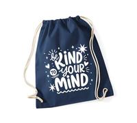 Hippowarehouse Mental Health Day Be Kind to Your Mind Positivity Message Drawstring Cotton School Gym Bag 37cm x 46cm, 12 litres
