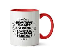 Hippowarehouse Mental Health Day I Am Beautiful Strong Smart Positivity Message Printed Mug Various Colour Options Ceramic Cup Kitchenware 11oz