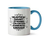 Hippowarehouse Mental Health Day I Am Beautiful Strong Smart Positivity Message Printed Mug Various Colour Options Ceramic Cup Kitchenware 11oz