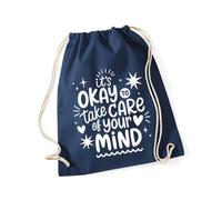 Hippowarehouse Mental Health Day Its Ok to Take Care of Your Mind Drawstring Cotton School Gym Bag 37cm x 46cm, 12 litres