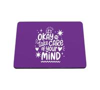 Hippowarehouse Mental Health Day Its Ok to Take Care of Your Mind printed mouse mat pad accessory black rubber base 240mm x 190mm x 60mm